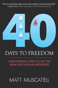 40 Days To Freedom