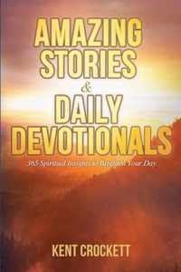 Amazing Stories & Daily Devotionals