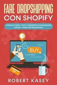 Fare Dropshipping Con Shopify