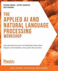 The Applied AI and Natural Language Processing Workshop