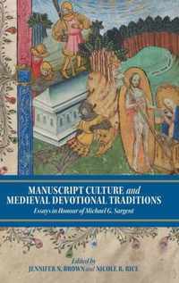 Manuscript Culture and Medieval Devotional Traditions