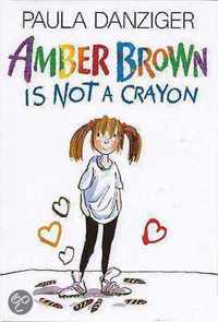 Amber Brown Is Not a Crayon