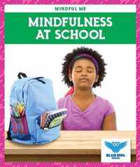 Mindfulness at School