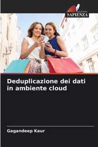 Deduplicazione dei dati in ambiente cloud