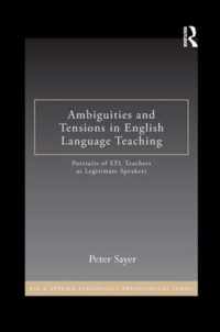 Ambiguities and Tensions in English Language Teaching