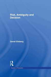 Risk, Ambiguity and Decision