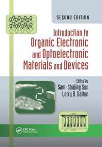 Introduction to Organic Electronic and Optoelectronic Materials and Devices