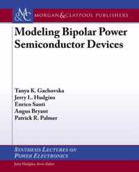 Modeling Bipolar Power Semiconductor Devices