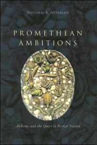 Promethean Ambitions