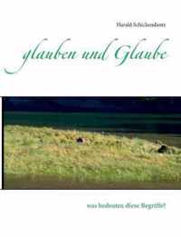 glauben und Glaube