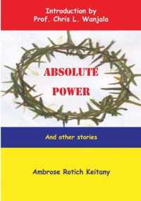 Absolute Power and Other Stories