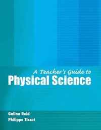 A Teacher's Guide to Physical Science