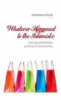 Whatever Happened to the Islamists?