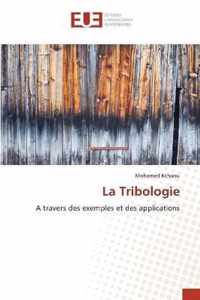 La Tribologie