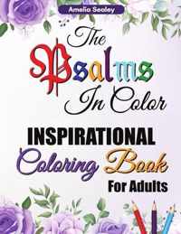 The Psalms in Color Inspirational Coloring Book for Adults