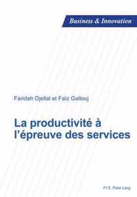 La Productivite A l'Epreuve Des Services