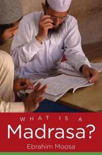 What Is a Madrasa?