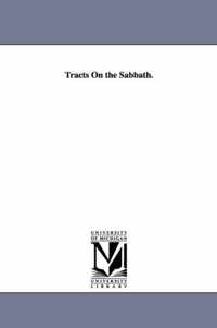 Tracts on the Sabbath.