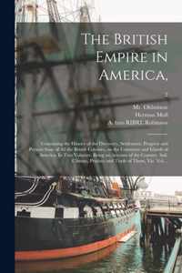 The British Empire in America,