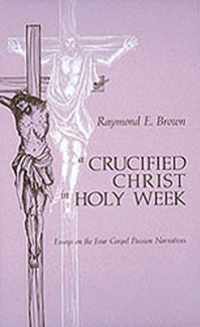 A Crucified Christ in Holy Week