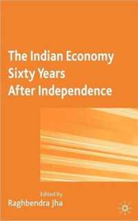 The Indian Economy Sixty Years After Independence