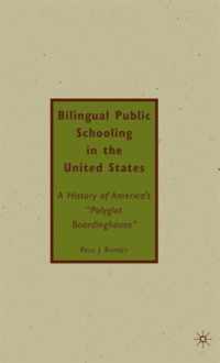 Bilingual Public Schooling in the United States