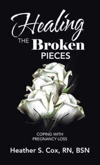 Healing the Broken Pieces