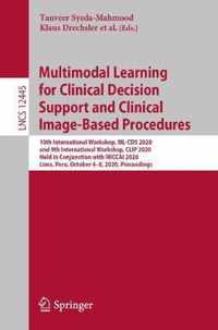 Multimodal Learning for Clinical Decision Support and Clinical Image Based Proce