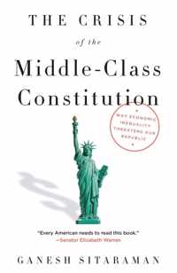 The Crisis of the Middle-Class Constitution