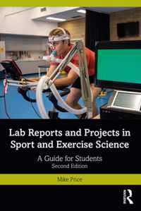 Lab Reports and Projects in Sport and Exercise Science: A Guide for Students