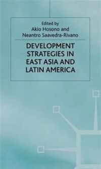 Development Strategies in East Asia and Latin America