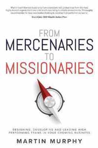 From Mercenaries To Missionaries