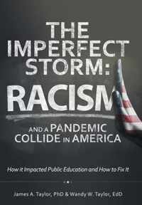 The Imperfect Storm: Racism and a Pandemic Collide in America