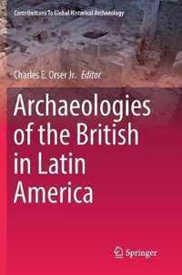 Archaeologies of the British in Latin America