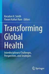 Transforming Global Health