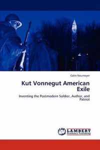 Kut Vonnegut American Exile