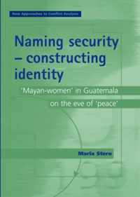 Naming Security - Constructing Identity