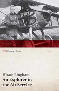 An Explorer in the Air Service (WWI Centenary Series)