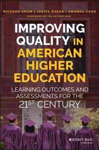 Improving Quality in American Higher Education