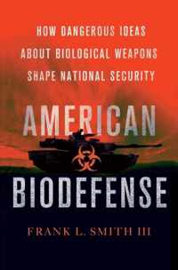 American Biodefense