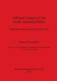 Affluent Foragers of the North American Plains