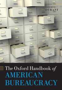 The Oxford Handbook of American Bureaucracy