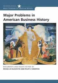 Major Problems in American Business History