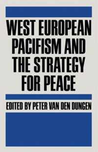 West European Pacifism and the Strategy for Peace