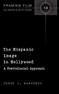 The Hispanic Image in Hollywood