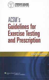 ACSM's Guidelines for Exercise Testing and Prescription