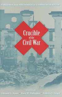 Crucible of the Civil War