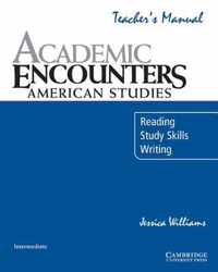 Academic Encounters: American Studies Teacher'S Manual