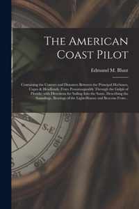 The American Coast Pilot [microform]