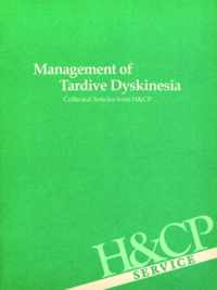 Management of Tardive Dyskinesia